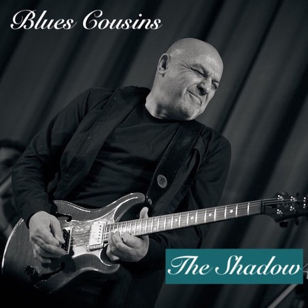 Blues Cousins - The Shadow (2020)