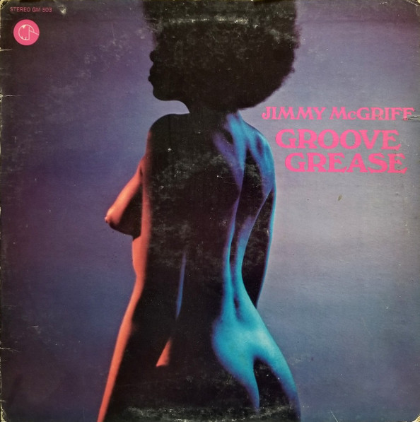 Jimmy McGriff - Groove Grease (1971)