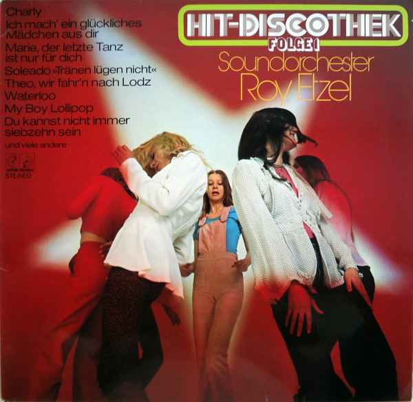 Roy Etzel ‎- Hit-Discothek. Folge 1 (1973)